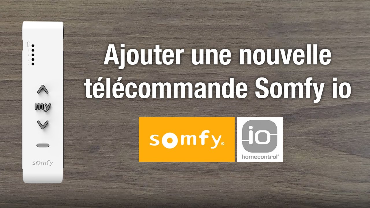 Rajouter ou programmer une nouvelle tlcommande Somfy io    100 Volet Roulant