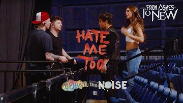 Behind The Noise - The Filming of From Ashes To New - "Hate Me Too" Video