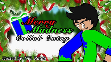 [Stick Nodes] Merry Madness Collab Entry (Hosted by: FTL Ralph)