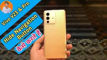 How To Customize Navigation Button in Vivo V23 , Vivo V23 Navigation Button Kaise Hide Kare