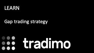 Gap trading strategy | Tradimo