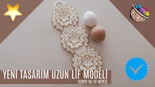  Serpilin Lif Sepeti Yeni Tasarım Uzun Lif Modeli Tasarım 