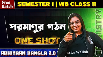 STRUCTURE OF ATOM In One Shot | WB HS Class 11 Chemistry | Abhiyaan Bangla 2.0 💯💯 #hs #wbchse