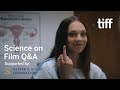 Sloan Science on Film Showcase Q&A | FITTING IN | TIFF 2023