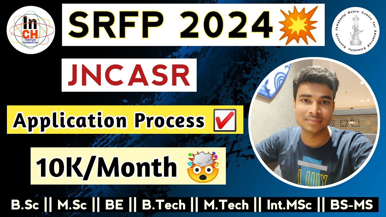JNCASR SRFP 2024 Programme🔥 Application Process Eligibility