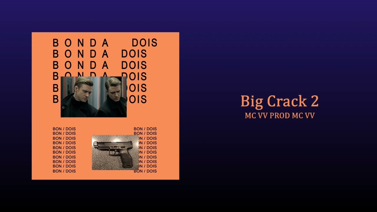 Big Crack 2 - MC VV (PROD MC VV)