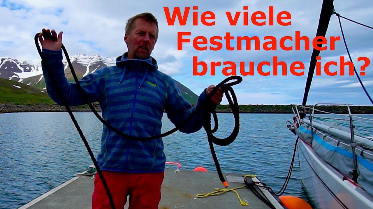 Wie viele Festmacher brauche ich im hohen Norden? @XTripSailing Segeln Island