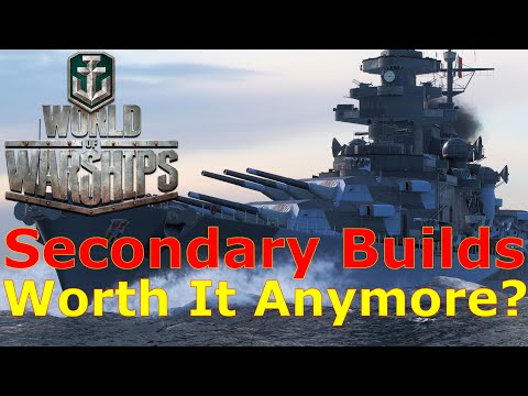 World of Warships- Are Secondary Builds Worth It Anymore?