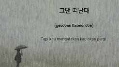 [SUB INDO] Hyorin - Hello Goodbye (Lirik dan Terjemah. Lagu Korea Sedih. Korean Sad Song)  - Durasi: 0:50. 