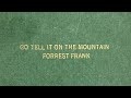 Forrest frank  go tell it official audio