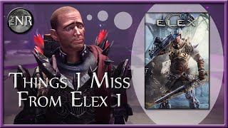 Elex 2: Things I Miss From Elex 1