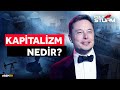 Kapitalizm nedir