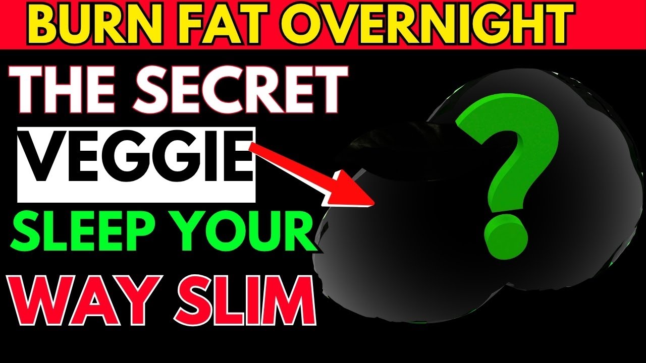 The Green Monster Veggie That Burns Fat While You Sleep! (Over 50)