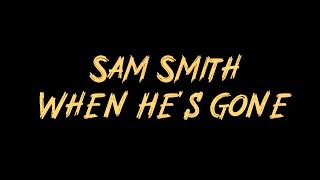 Sam Smith - When Hes Gone Instrumental