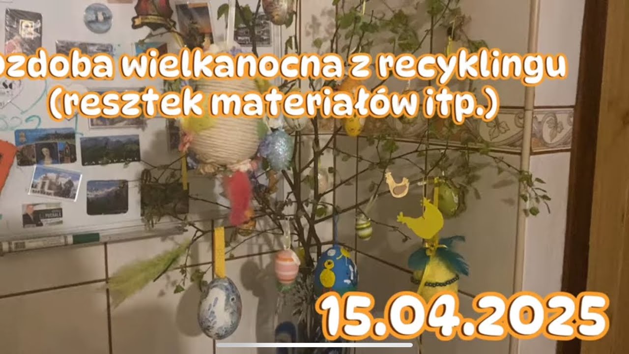 Ozdoba wielkanocna z recyklingu-15.04.2025