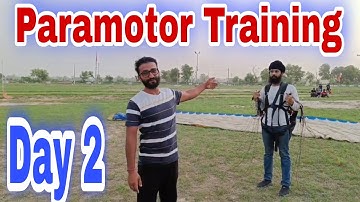 paramotor training day 2 | How to fly paramotor| Paramotor training in india with Pilot Kuldeep Taak