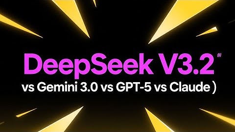 DeepSeek V3.2 versus Gemini 3.0 versus GPT-5