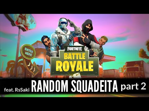 RANDOM SQUADEITA feat. RsSaki (HYVÄ FORTNITE VIDEO part 7)