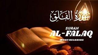 Surah Al Falaq by Al Sheikh Rashid Meshari Al Efaase//سورۃ الفلق// quraan for rest