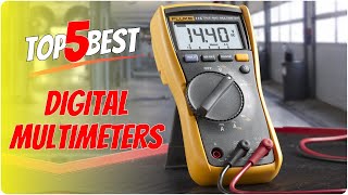 Top 5 Best Digital Multimeters 2026
