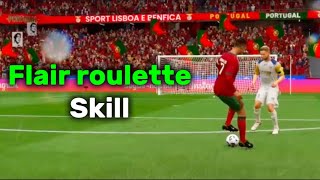 How to FLAIR ROULETTE in FC 25 - BEST SKILL (TUTORIAL)