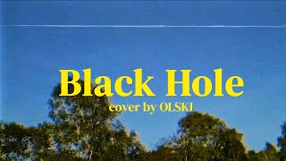 She &amp; Him - Black Hole (Cover By Olski)
