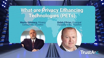 What are Privacy Enhancing Technologies (PETs)?