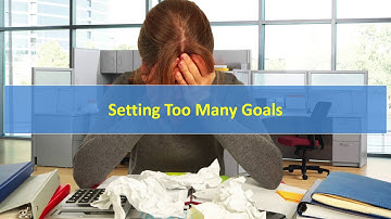 Problems With Setting Goals