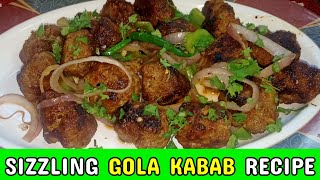 Sizzling Gola Kabab Recipe in Hindi | How to Make Perfect Gola Kabab