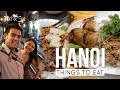 7 BEST STREET FOOD TO EAT in HANOI, Vietnam | Trying OBAMA BUN CHA!!