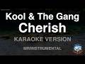 Kool &amp; The Gang - Cherish (Instrumental) (Karaoke Version)