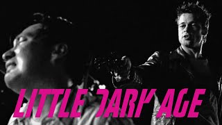 LITTLE DARK AGE | Fight Club