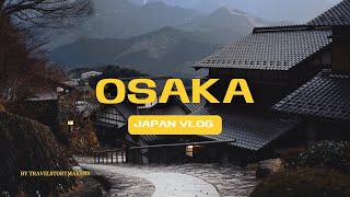 don't miss this in Osaka - Japan