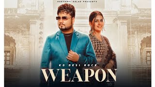 KD Desi Rock : Weapon || New Haryanvi Song || Haryanvi Balak