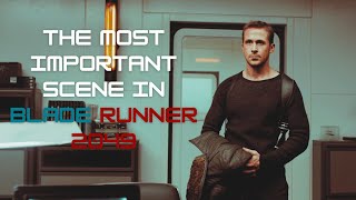 The Most Important Scene In Blade Runner 2049