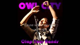 Owl City Clap Your Hands [Lyrics]