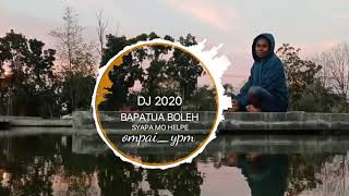 Download Lagu DJ 2020 - BAPATUA BOLEH SYAPA MO HELPE - REMIX NO VOCAL - OMPAIYPM - OFFICIAL MUSIC Download Lagu DJ 2020 - BAPATUA BOLEH SYAPA MO HELPE - REMIX NO VOCAL - OMPAIYPM - OFFICIAL MUSIC