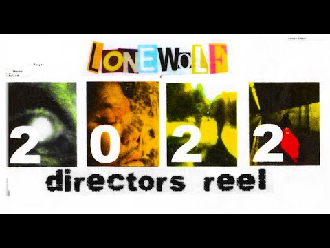 LONEWOLF 2022 Director's Reel