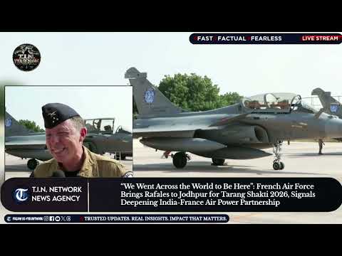 “We Went Across the World to Be Here”: French Air Force Brings Rafales to Jodhpur for Tarang Shakti