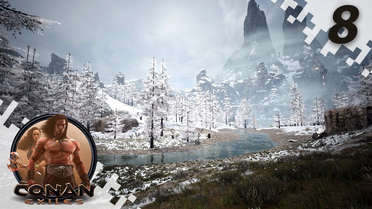 CONAN EXILES: THE FROZEN NORTH - Exploration! - EP08 - YouTube