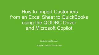 How to import Customers from an Excel Sheet to QuickBooks using QODBC and Microsoft Copilot