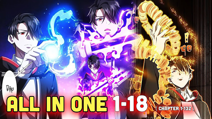 All In One 1-18 | He Went to Hell and With the Help of his Wealth he Became the Demon King