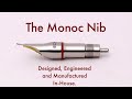 The monoc our inhouse titanium machined nib