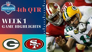 Green Bay Packers vs San Francisco 49ers Highlights 4th Qtr | NFL Preseason Week 1 | season 2022-23