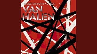 Video thumbnail of "Van Halen - Feels so Good (2004 Remaster)"