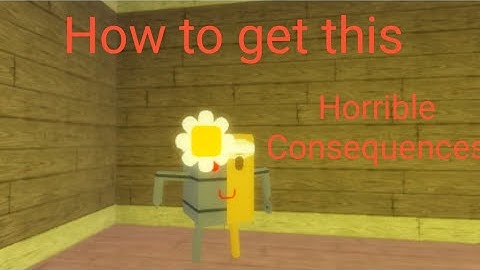 How to get Horrible Consequences (Piggy RP [W.I.P] [Remake])