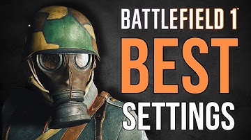 Best Battlefield 1 Settings in 2025 (PC/PS4/PS5/XBOX)