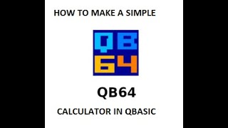 How to make a simple calculator with qbasic
