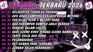 DJ TIKTOK TERBARU 2026-🎵DJ HELIKOPTER TURUN KE PADANG 🎵DJ AKU ANAK KAMPUNG KERJAKU MOTONG FULL ALBUM