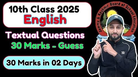 English 10th Class - Textual Questions - 30 Marks  - Full Guidance & Full Guess Paper for JKBOSE 